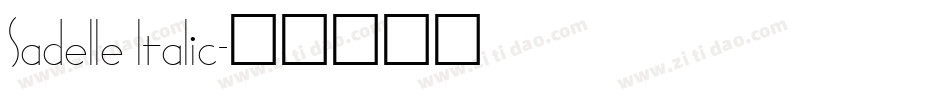 Sadelle Italic字体转换